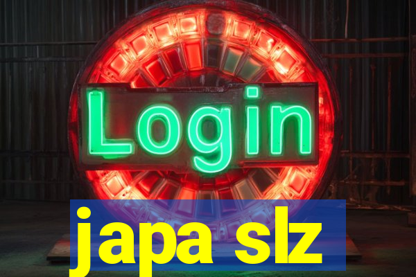 japa slz