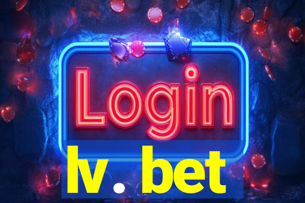 lv. bet