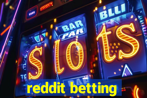 reddit betting