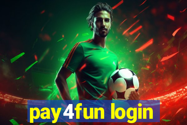 pay4fun login