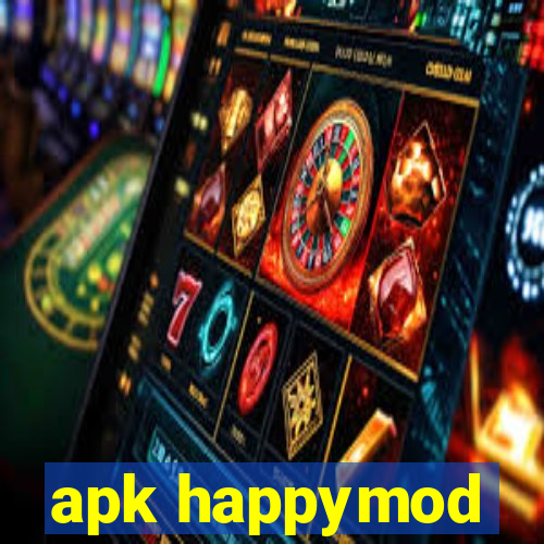 apk happymod