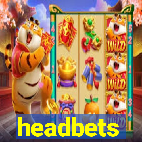 headbets