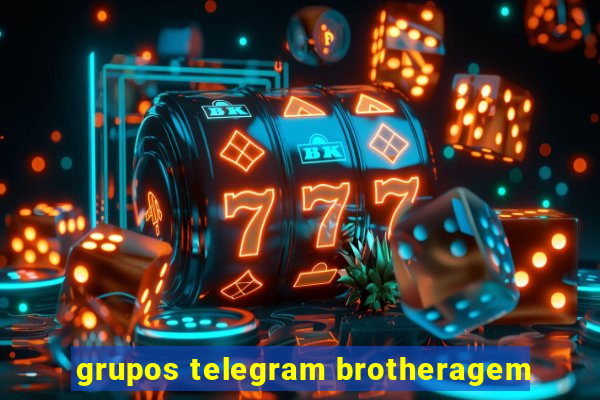 grupos telegram brotheragem