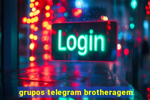 grupos telegram brotheragem