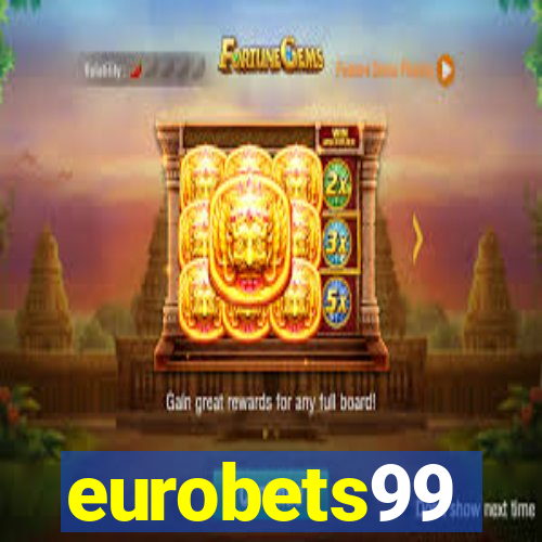 eurobets99