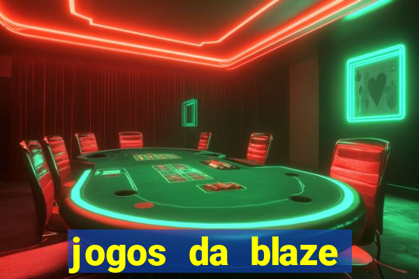 jogos da blaze para jogar com bonus