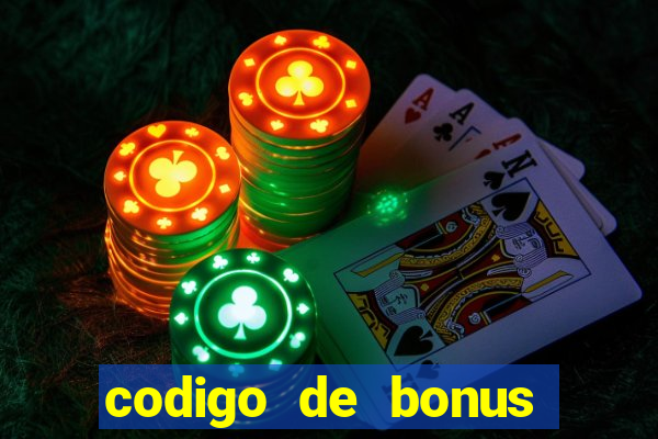 codigo de bonus jogo do tigre