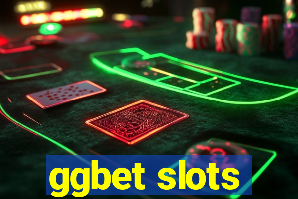 ggbet slots