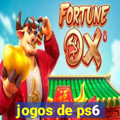 jogos de ps6