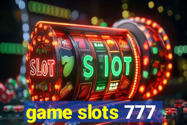 game slots 777