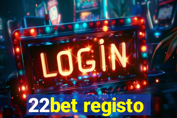 22bet registo