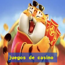 juegos de casino jugar gratis