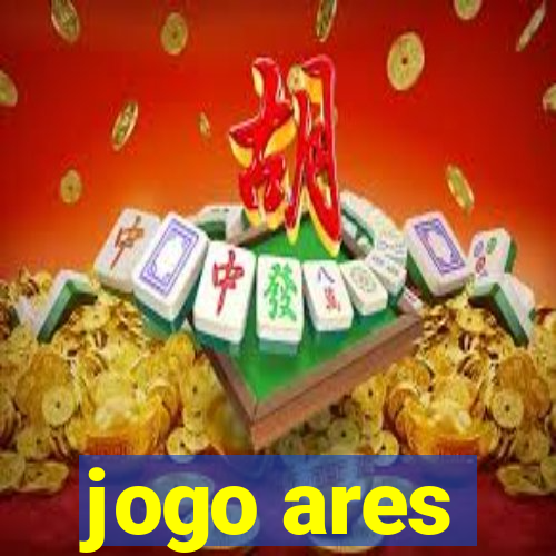 jogo ares