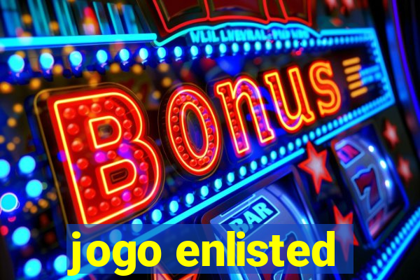 jogo enlisted