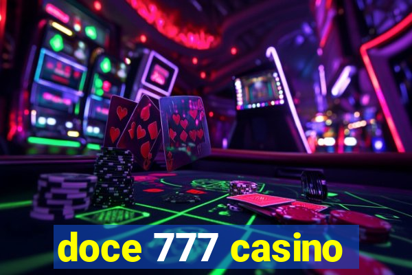 doce 777 casino