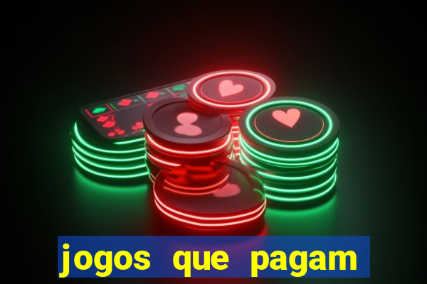 jogos que pagam dinheiro para jogar