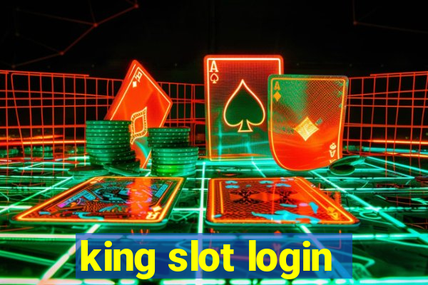 king slot login