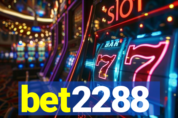 bet2288