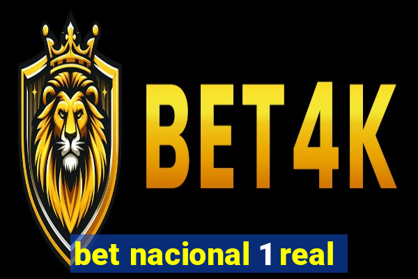 bet nacional 1 real