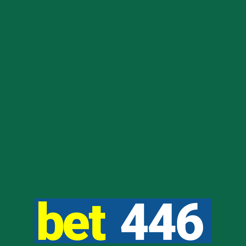 bet 446