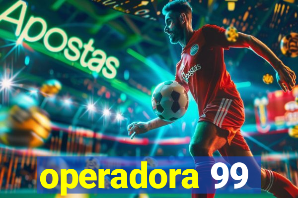 operadora 99