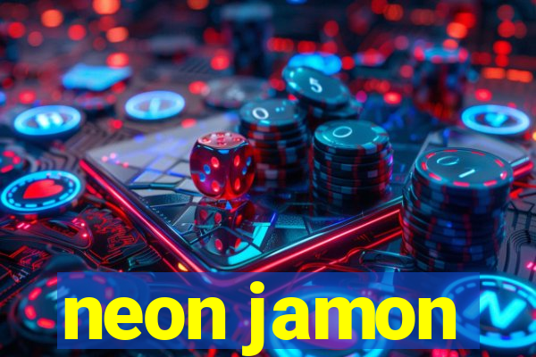 neon jamon