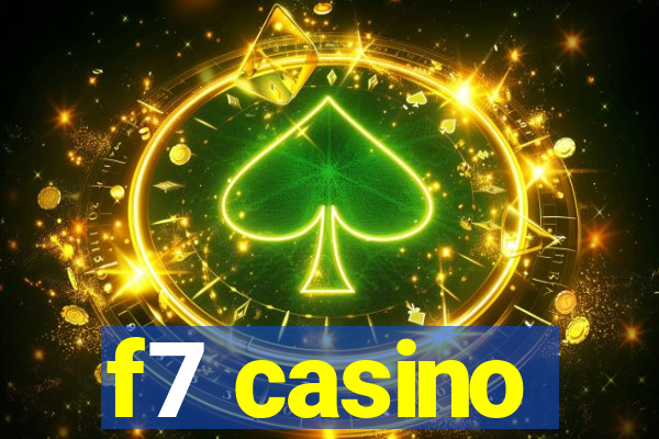 f7 casino