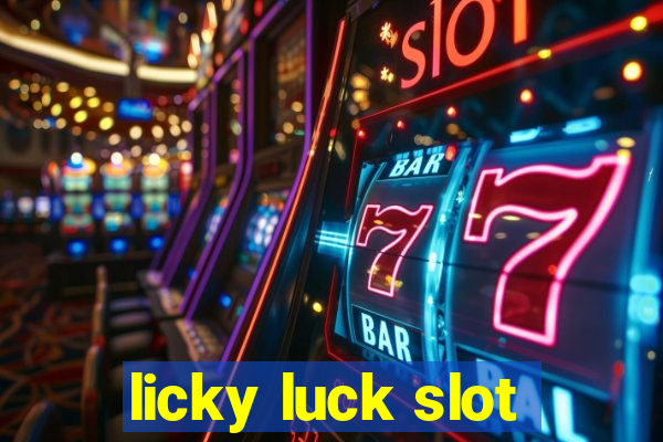 licky luck slot