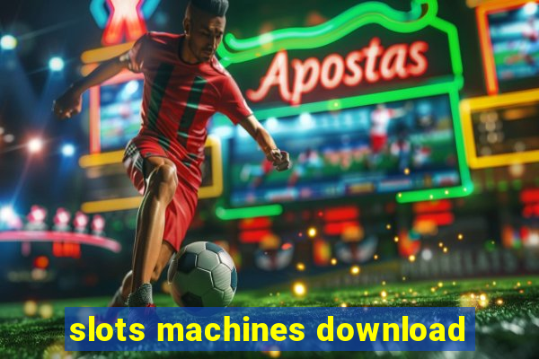 slots machines download