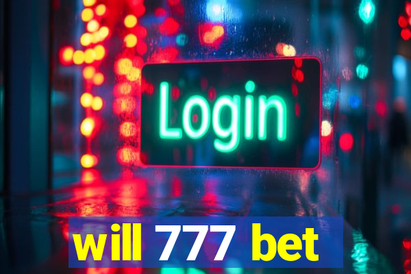 will 777 bet