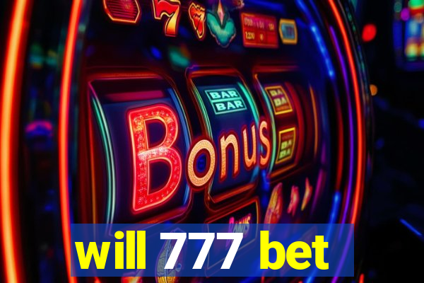 will 777 bet