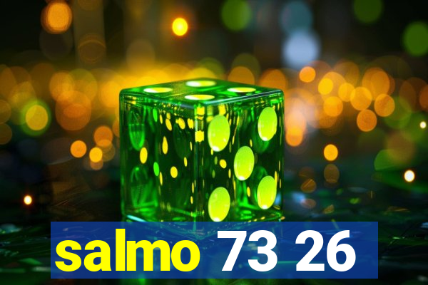 salmo 73 26