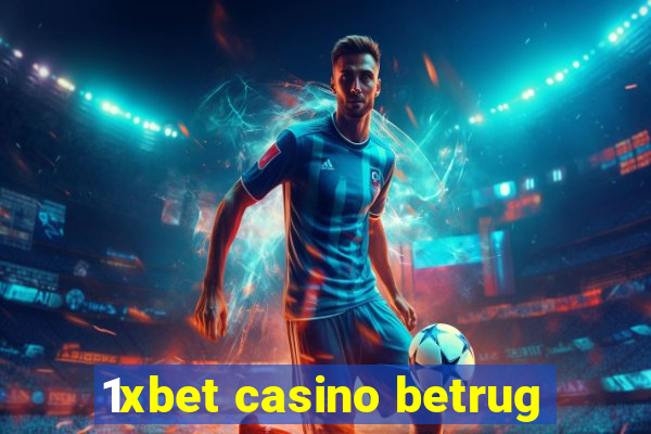 1xbet casino betrug