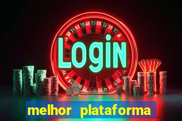 melhor plataforma para jogar fortune tiger