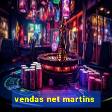 vendas net martins