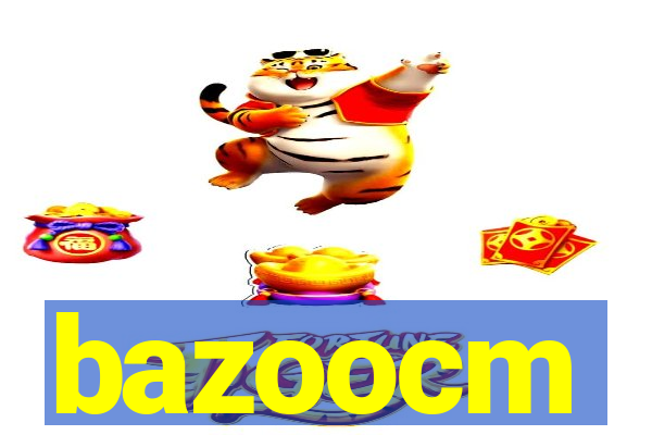 bazoocm