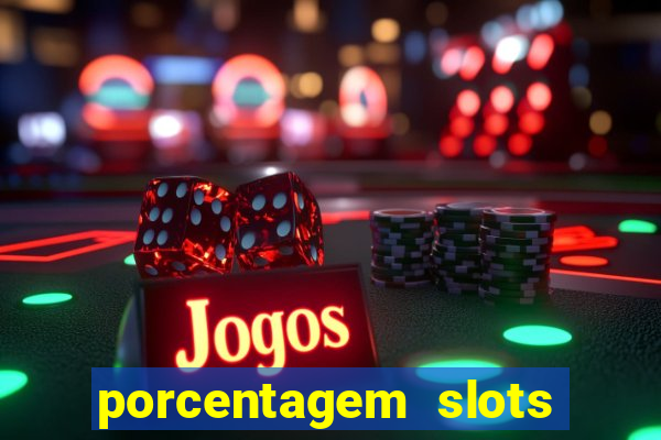 porcentagem slots pg popbra