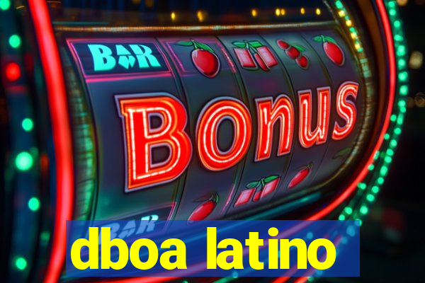 dboa latino