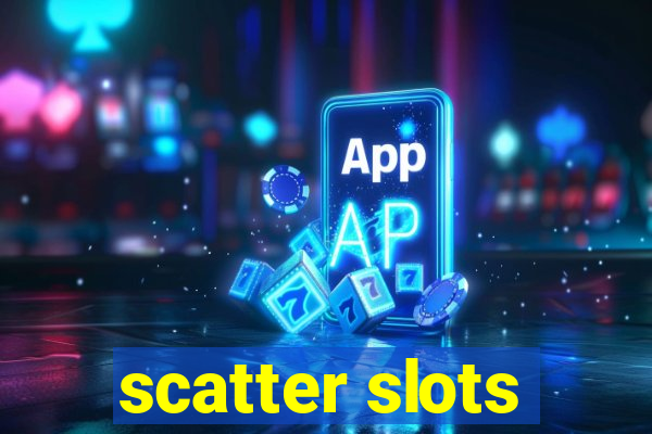 scatter slots