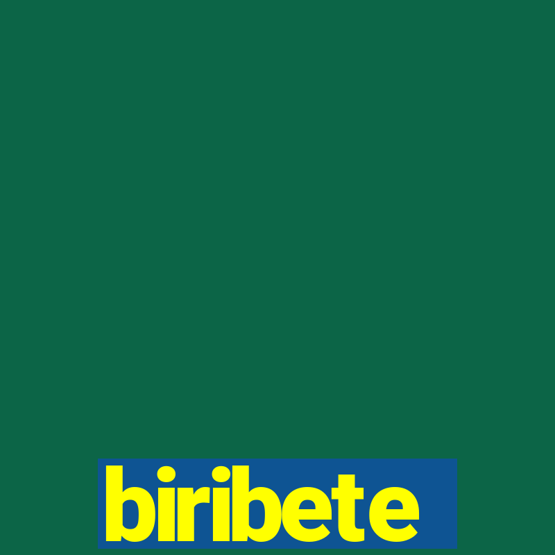 biribete