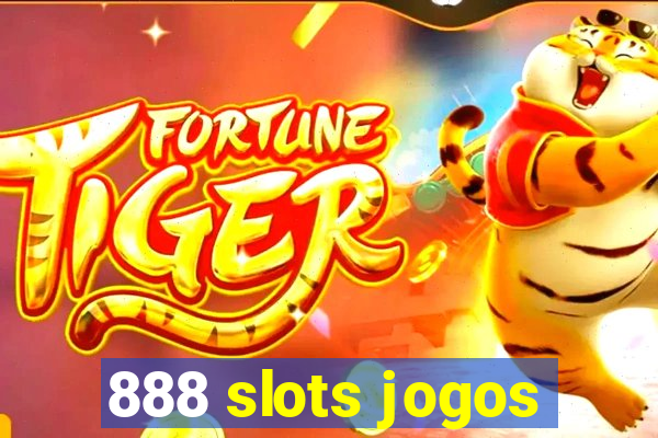 888 slots jogos