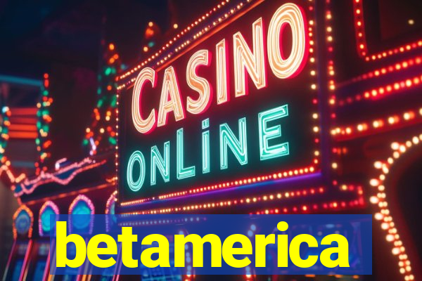 betamerica