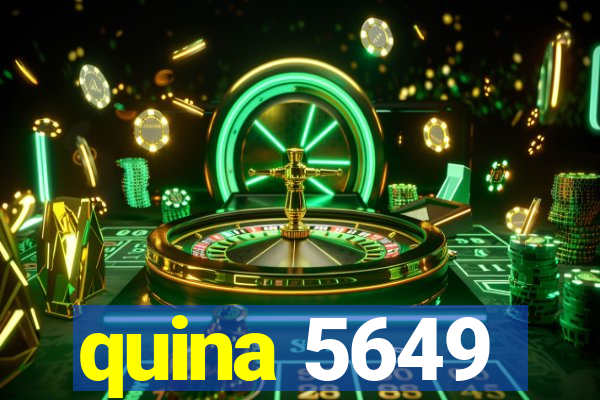 quina 5649