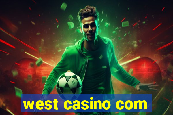 west casino com