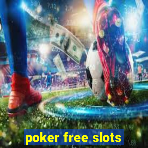 poker free slots