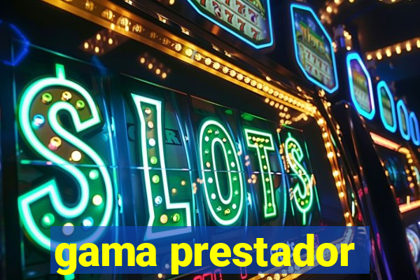 gama prestador