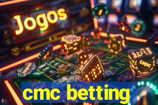 cmc betting