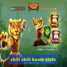 chili chili boom slots