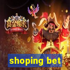 shoping bet