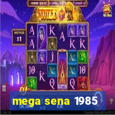 mega sena 1985